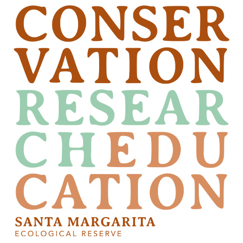 Conservation, Ecucation, Research - Santa Margarita Ecological Reserve